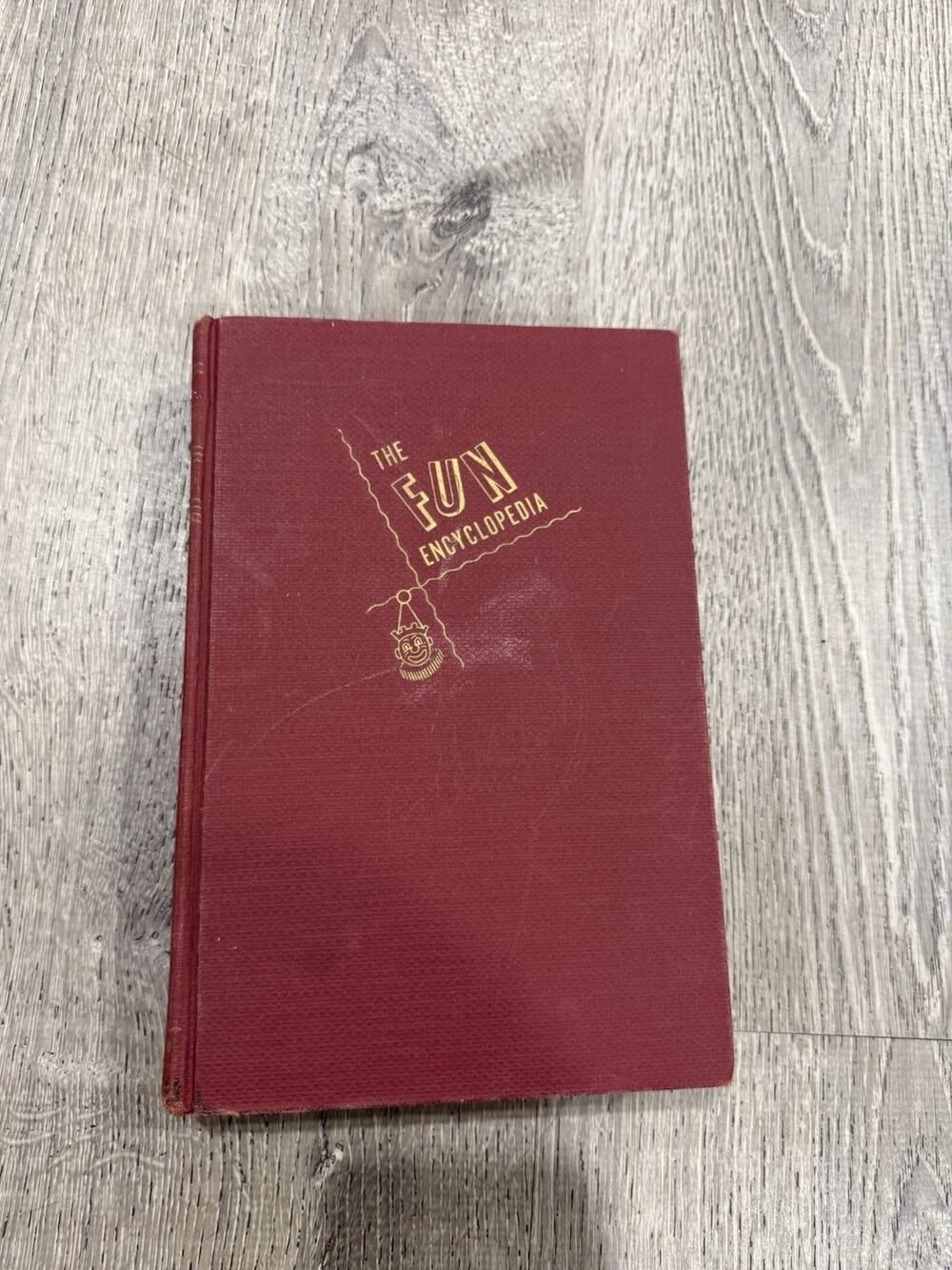The Fun Encyclopedia by E O Harbin 1940 Lot Of Games Book